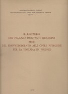 Il restauro del Palazzo Montauti Niccolini sede del Provveditorato alle Opere Pubbliche per la Toscana in Firenze