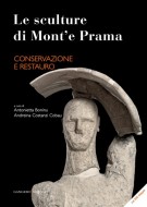 Le sculture di Mont'e Prama  Conservazione e Restauro (Con CD-ROM)