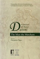 Francesco di Marco Datini The man the merchant