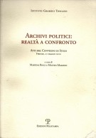 Istituto Gramsci Toscano  Archivi politici: realtà a confronto