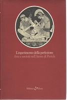 L'esperimento della Perfezione Arte e Società nell'Atene di Pericle