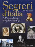 Segreti d'Italia Dall'arca del drago alla galleria dei Papi