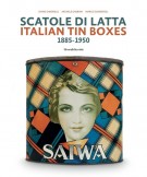 Scatole di latta Italian Tin Boxes 1885-1950