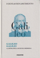 Galileo Galilei La sfida della scienza moderna