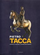 Pietro Tacca Carrara, la Toscana, le grandi corti europee