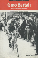 <h0>Gino Bartali <span><i>la vita, le imprese, le polemiche <span>con un'intervista di Marco Pastonesi</i></span></h0>