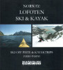 Norway Lofoten Ski & kayak Ski off piste & kayak trips