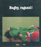 Rugby, ragazzi!