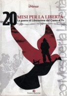 20 mesi per la libertà La guerra di liberazione dal Cusna al Po