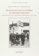 Buggiano dalla guerra al regime fascista Potere politico e gerarchie territoriali (1915-1939)