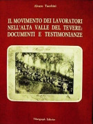 <h0>Il movimento dei lavoratori nell'Alta Valle del Tevere <span><i>Documenti e testimonianze</i></span>