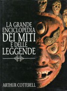 La grande enciclopedia Dei Miti e delle Leggende