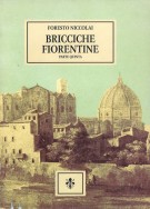 Bricciche fiorentine tradizioni e giochi,memorie e curiosità Parte Quinta