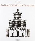 La Chiesa di San Michele in Foro a Lucca 