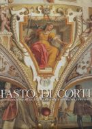 Fasto di Corte la decorazione murale nelle residenze dei Medici e dei Lorena Volume I