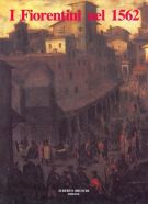 <h0>I fiorentini nel 1562 <span><i>Descritione delle Bocche della Città et stato di Fiorenza fatta l'anno 1562</i></span></h0>
