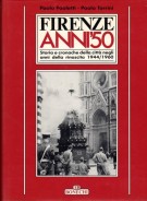 <h0>Firenze anni '50 <span><i>storia e cronaca della città negli anni della rinascita 1944/1960 <span>(Solo Vol.I 1945/52)</i></span></h0>