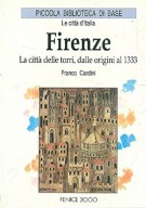 Firenze La città delle torri dalle origini al 1333