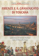 Firenze e il Granducato di Toscana