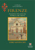 Firenze Piazze e vie che vai storia che trovi Libro agenda 2023