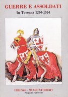 Guerre e Assoldati In Toscana 1260-1364