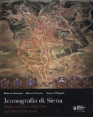 Iconografia di Siena Rappresentazione della Città dal XIII al XIX secolo