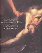 <h0>La tribuna del Duomo di Pisa <span><i>Capolavori di due secoli</i></span></h0>