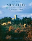 Mugello Cuore verde di Toscana The Green Heart of Tuscany