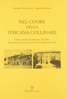 Nel cuore della Toscana collinare Dalla comunità di Barberino Val d’Elsa all’autonomia amministrativa di Tavarnelle Val di Pesa