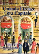 <H0>Quando Firenze era Capitale <span><I>Storie di strada e di Salotto</I></span></H0>