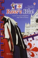 Ross’e Blu! I “primi” 35 anni dei Bandierai degli Uffizi di Firenze