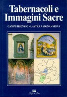 Tabernacoli e Immagini Sacre Campi Bisenzio, Lastra a Signa, Signa