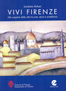 Vivi Firenze Alla scoperta della città tra arte, storia ed aneddotica