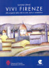 Vivi Firenze Alla scoperta della città tra arte, storia ed aneddotica