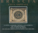 <H0>Brescia Città Ospitale <SPAN><I>Un invito a conoscere e visitare la città di Brescia</i></span></h0>