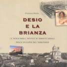 <h0>Desio e la Brianza <span><i>Il ruolo degli istituti di credito locali nello sviluppo del territorio</i></span></h0>