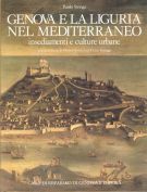 Genova e la Liguria nel Mediterraneo insediamenti e culture urbane