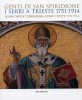 Genti di San Spiridione I Serbi a Trieste 1751-1914