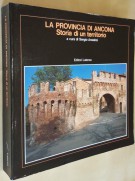 La provincia di Ancona Storia di un territorio