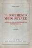 Il Documento Medioevale Nozioni di Diplomatica generale e di Cronologia