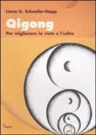 Qigong Per migliorare la vista e l'udito