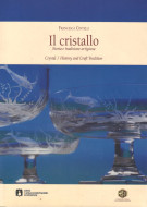 <h0>Il cristallo <span><i>Storia e tradizione artigiana </i></span>Crystal <span><i>History and Craft Tradition</i></span></h0>