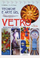 Tecniche e arte del vetro